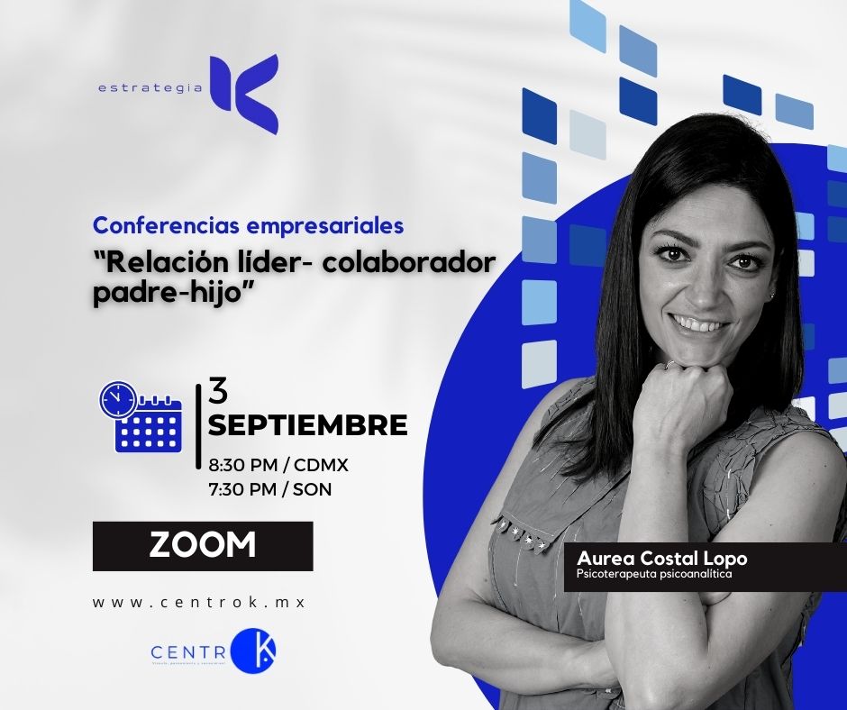 Dra. Áurea Ma. Costal Lopo - Relación lí­der-colaborador, padre-hijo